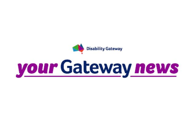 Disability Gateway - your Gateway news